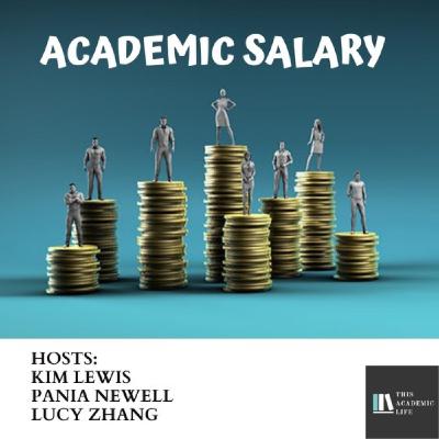 Collected Reruns on Job Search: Ep.9 – Academic Salary