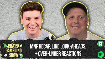 Panthers-49ers Recap, Line Look-Aheads, Over/Under Reactions | The Ringer Gambling Show