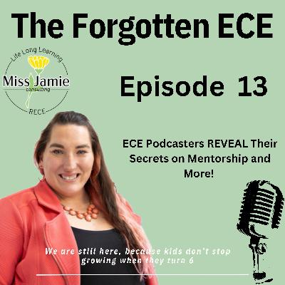ECE Podcasters Reveal Their Secrets on Mentorship and More!