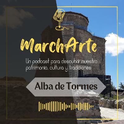 9. MarchArte a Alba de Tormes... Guía de viaje