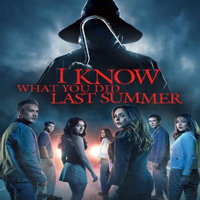 Episode 127 - I Know What You Did Last Summer (2025 remake) Episode 127 - I Know What You Did Last Summer (2025 remake)
