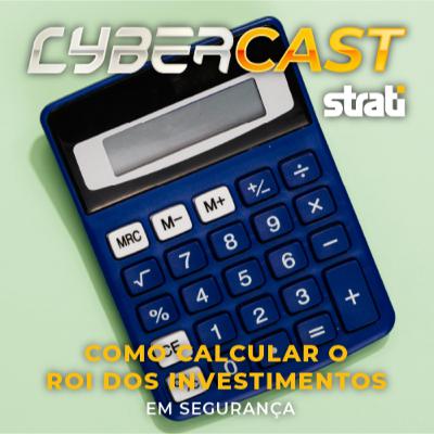 16 - COMO CALCULAR O ROI DOS INVESTIMENTOS EM SEGURANÇA