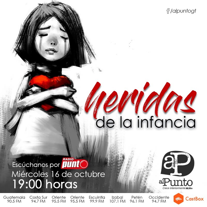 HERIDAS DE LA INFANCIA - 16-10-2019