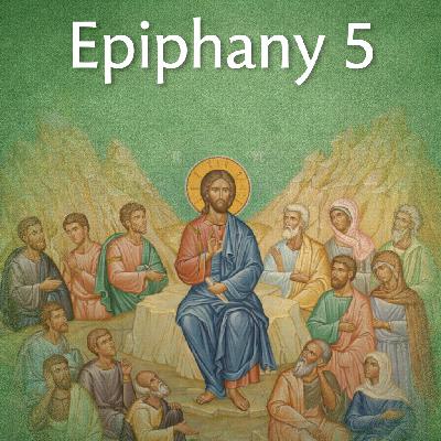 RLCMKE Epiphany 5 (Matthew 5:13-20) RLCMKE Epiphany 5 (Matthew 5:13-20)