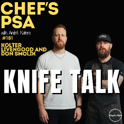Knife Maintenance, Sharpening & Blade Selection for Chefs Ep. 181