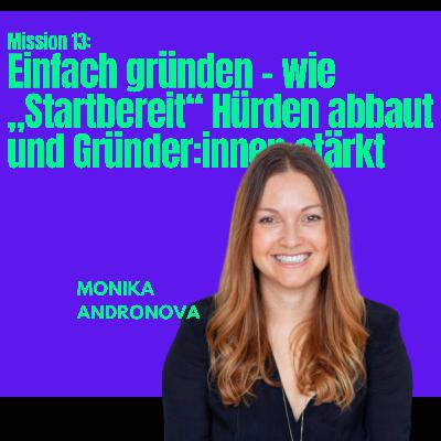 Mission #13: Einfach gründen – wie „Startbereit“ Hürden abbaut und Gründer:innen stärkt