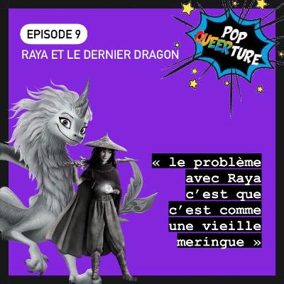 Raya et le dernier drag-on