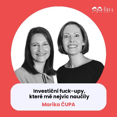 #42 – Investiční fuck-upy, které mě nejvíc naučily: Marika Čupa