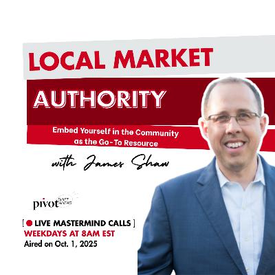 Local Market Authority: Embed Yourself in the Community as the Go-To Resource