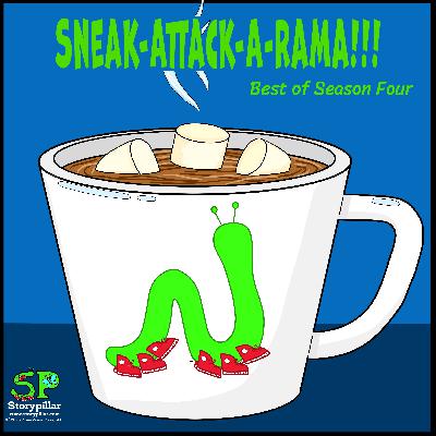 Sneak Attack-A-Rama with Spaghetti on Top! (Best of Season 4) Sneak Attack-A-Rama with Spaghetti on Top! (Best of Season 4)