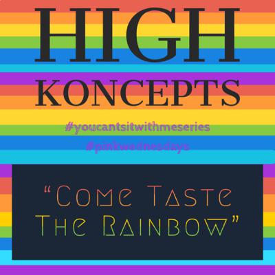 Come Taste The Rainbow