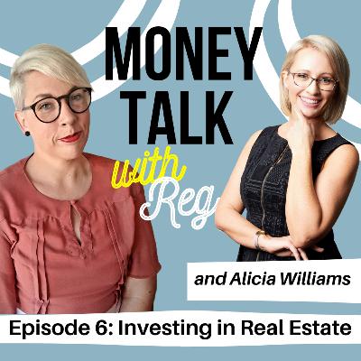 Episode 6: Investing in Real Estate Episode 6: Investing in Real Estate