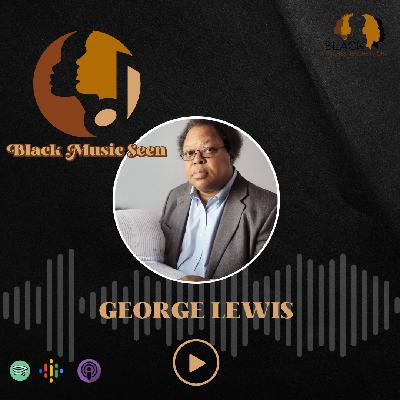 George Lewis - Composer & Trombonist