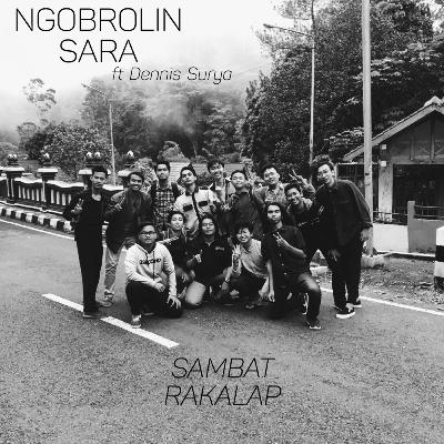 SAMBAT BARENG EP 1 - NGOBROLIN SARA ft Dennis Surya