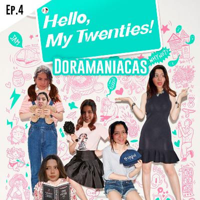 E4: Hello, My Twenties E4: Hello, My Twenties