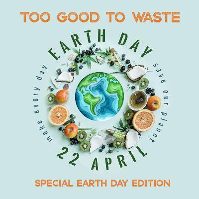 #19 Making Everyday Earth Day with Dana Gunders and Turner Wyatt