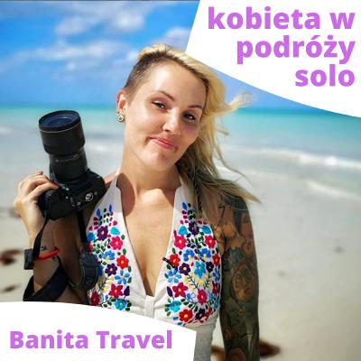 #4 - Samotna podróż po Ameryce Centralnej | Banita Travel