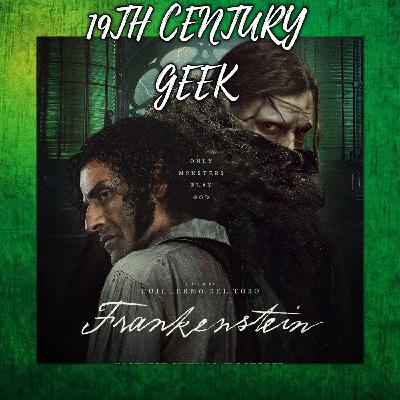 Episode 236 19th Century Geek Interlude Frankenstein