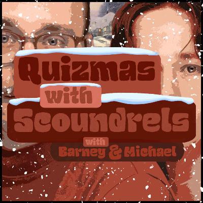 42: Quizmas With Scoundrels