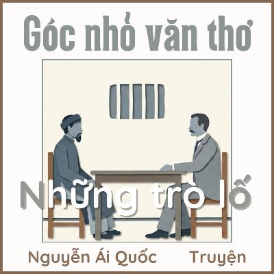 Những trò lố hay là Va-ren và Phan Bội Châu [Truyện ngắn] - Nguyễn Ái Quốc