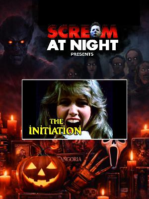 The Initiation (1984) | 80s Slasher Movie Review The Initiation (1984) | 80s Slasher Movie Review