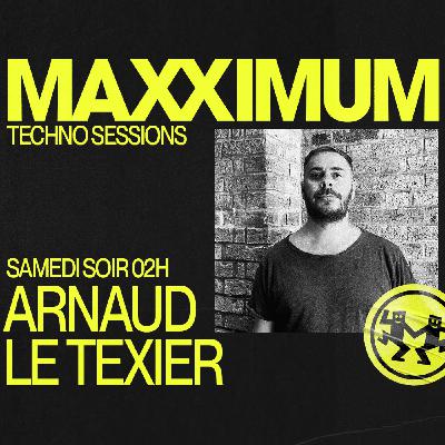 MAXXIMUM DJ'S : ARNAUD LE TEXIER