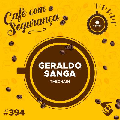 ThechAIn | Reconhecimento Facial Autônomo | Geraldo Sanga no Café Com Segurança