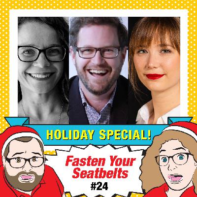 Our Holiday Special, with Special Guests Rachel Berdan, Greg Hemmings, & Katie Allen