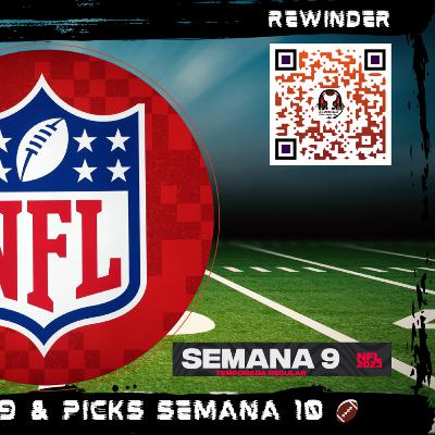 ⏪ NFL | Comentarios Semana 9 & Picks Semana 10 🏈 Temporada 2023