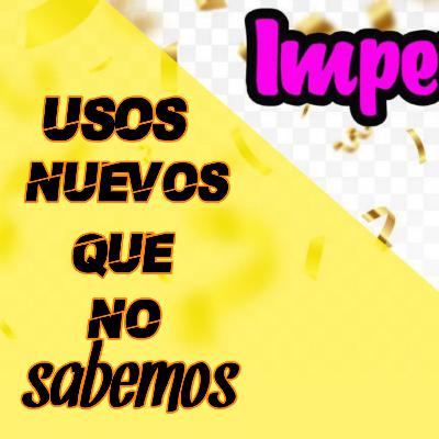 Los valores no gramaticales del imperfecto...