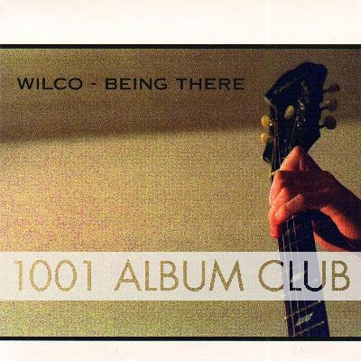 820 Wilco - Being There
