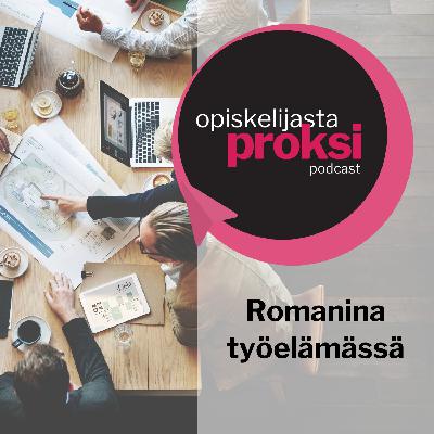 Romanina työelämässä Romanina työelämässä