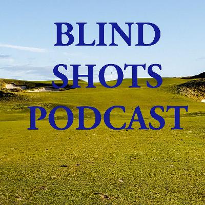 Blind Shots Podcast Season 3 Episode 19: Matthew McCrady of Man O’ War Golf Part 2