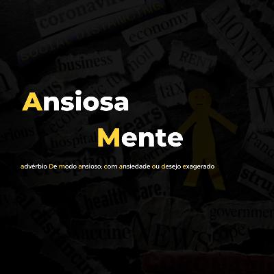 AnsiosaMente - Café #1 - O que será o Ansiosamente e como Lidamos com o Futuro?