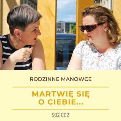 Martwię się o Ciebie...