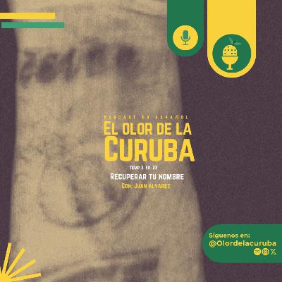 3. Recuperar tu nombre con Juan Álvarez