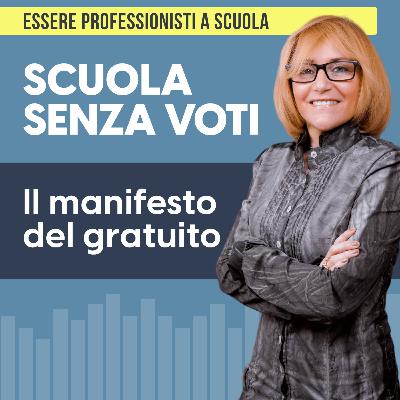 Scuola senza voti: manifesto del gratuito