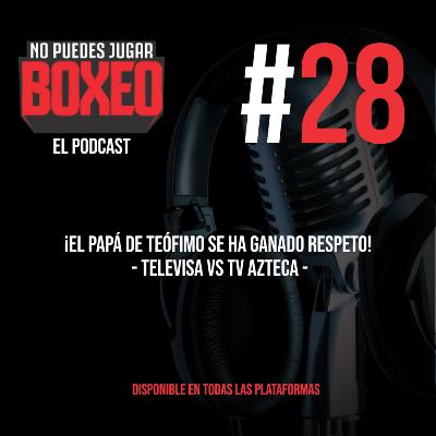 ¡El Papá de Teófimo se ha ganado respeto! - Televisa vs TV Azteca -