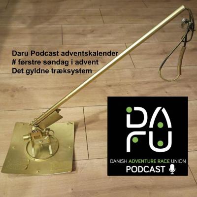 Episode #30 Adventsepisode “Det Gyldne Træksystem 2025”