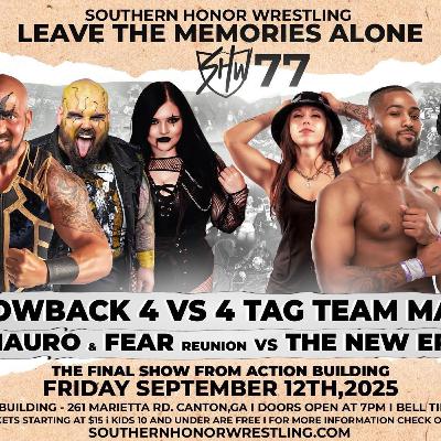 Tapped In: Indy Wrestling Podcast 9/10/2025: SHW's Farewell to the Action Building