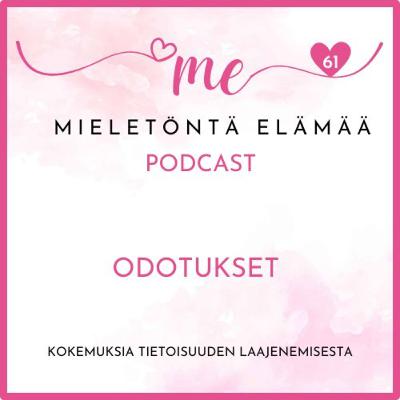 61. Odotukset 61. Odotukset