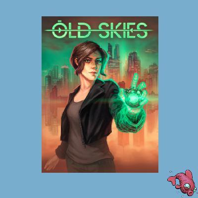 Folge 32: Old Skies