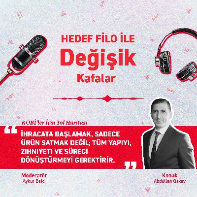 KOBİ’lerin İhracatta Başarı Rehberi: Riskler ve Fırsatlar