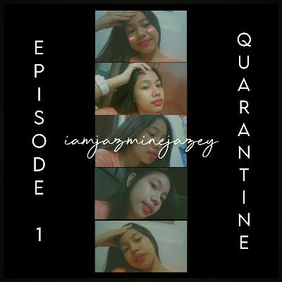 ep. 1 quarantine w/ tips ep. 1 quarantine w/ tips