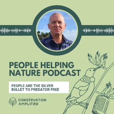 People Are The Silver Bullet To Predator Free (with Dan Henry) People Are The Silver Bullet To Predator Free (with Dan Henry)