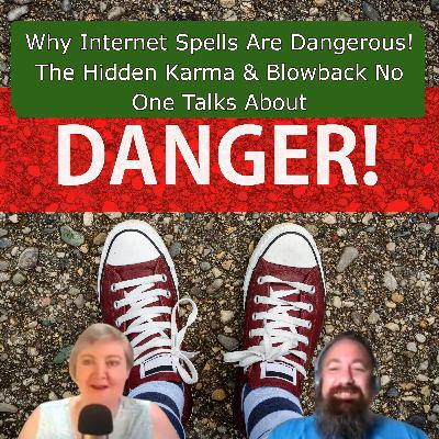 Why Internet Spells Are Dangerous! The Hidden Karma & Blowback No One Talks About