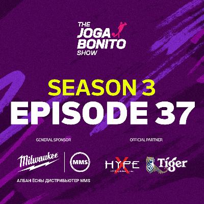BAR vs RMA, SPO vs BEN, AJA vs PSV, Топ байруудын төлөө өрсөлдөөн - The Joga Bonito Show S03E37
