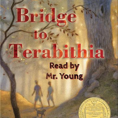 Bridge to Terabithia: Ch. 3 Audiobook Read By Mr. Young Bridge to Terabithia: Ch. 3 Audiobook Read By Mr. Young
