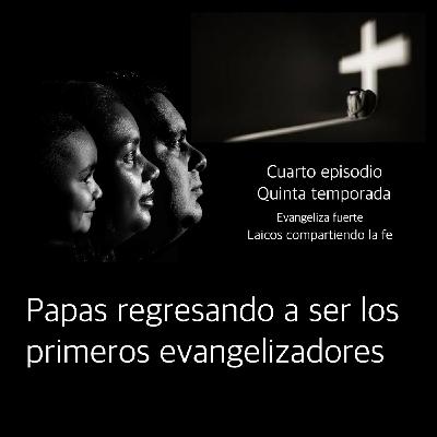 Papas regresando a ser los primeros evangelizadores.