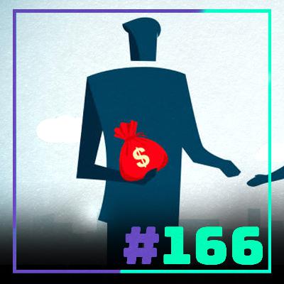 [166] - Beneficios de la Corrupción